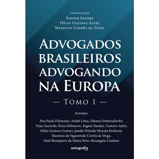 Advogados brasileiros advogando na europa