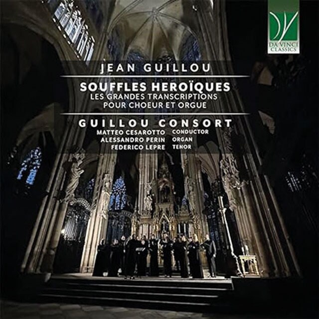 Jean Guillou: Souffles Héroïques, Les Grandes Transcriptions Pour Chœur Et Orgu (CD).