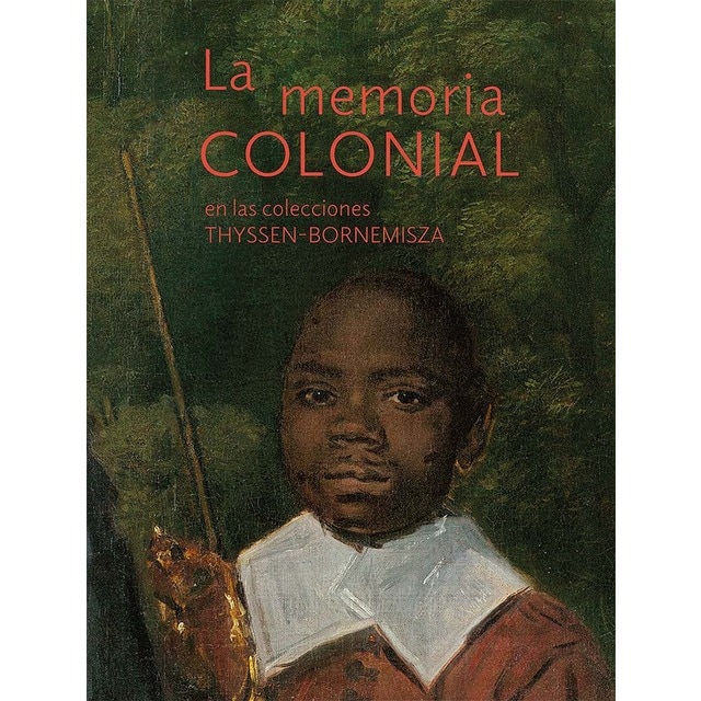 La memoria colonial en las colecciones thyssen-bor