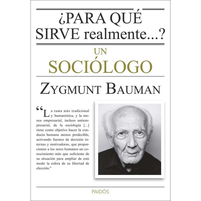 ¿Para qué sirve realmente un sociólogo? (Tapa blanda con solapas)