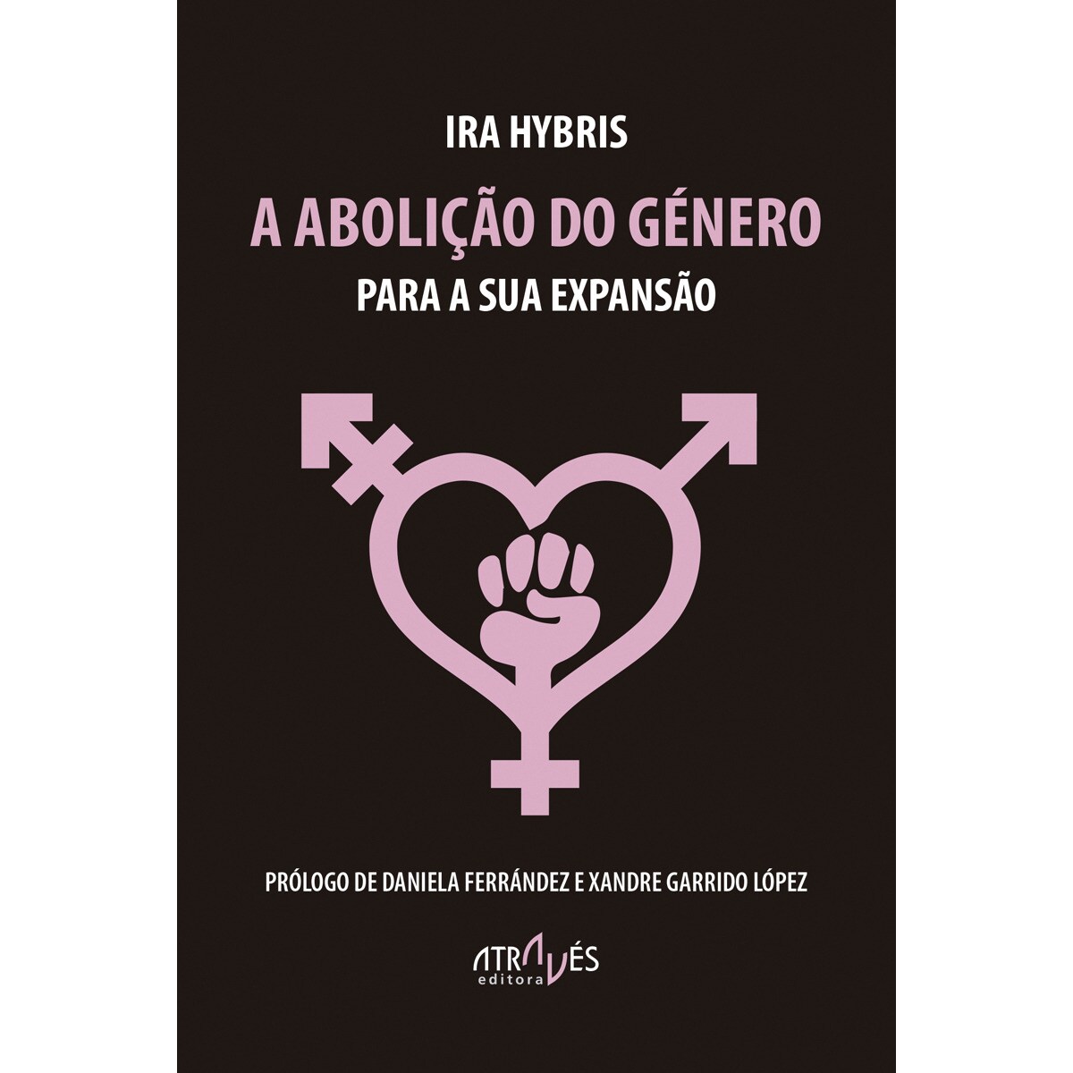 Imagem 0 de A abolição do género para a sua expansão