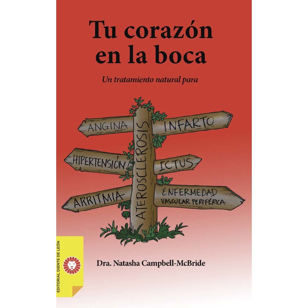 Imagem 0 de Tu corazón en la boca: Que& son realmente las enfermedades cardiovasculares y que& podemos hacer para prevenirlas e incluso reve (Capa mole com abas)