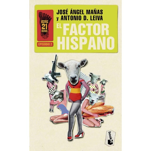 El factor hispano: Serie 21 Dedos, 2 (Bolsillo) (Tapa blanda)