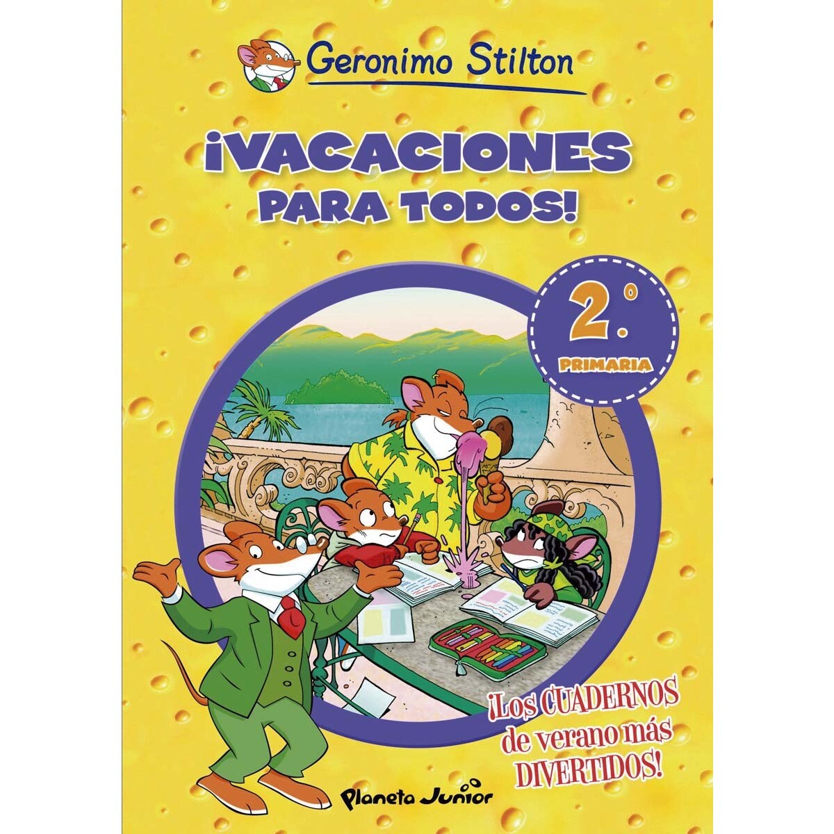 ¡Vacaciones para todos! 2: De segundo a tercero de primaria