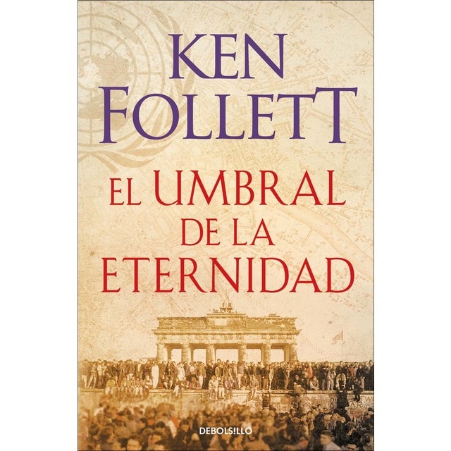 El umbral de la eternidad (the century 3) (Tapa blanda)