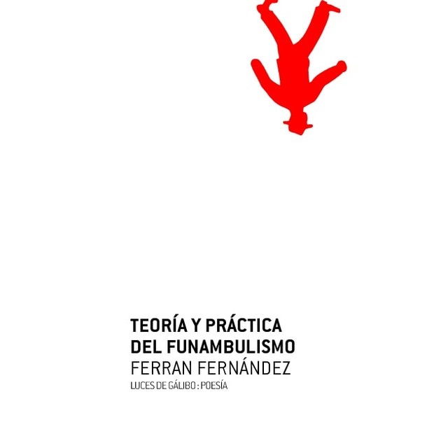 Teoría y práctica del funambulismo