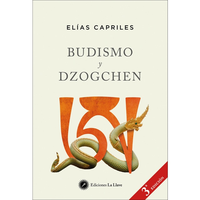 Budismo y dzogchén: La doctrina del Buda y el vehículo supremo del budismo tibetano (Tapa blanda)