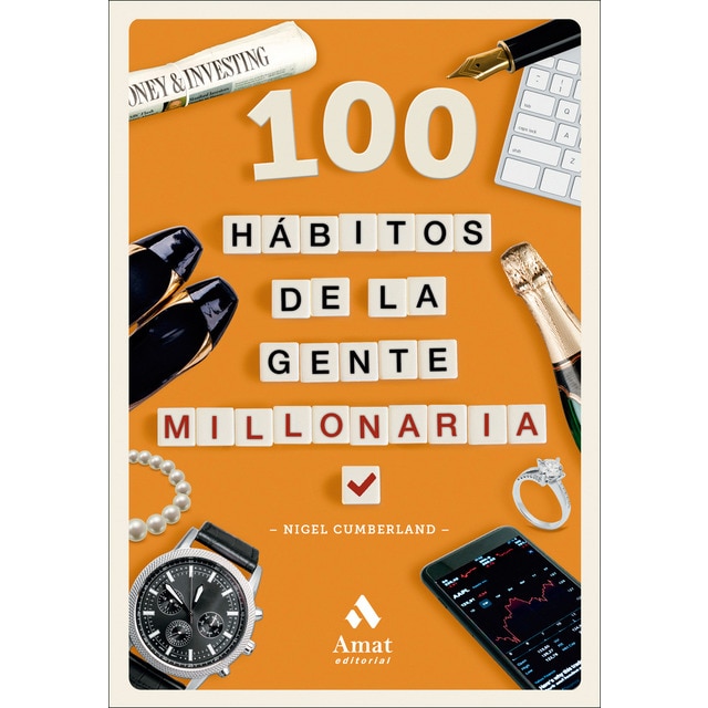 100 hábitos de la gente millonaria (Tapa blanda)