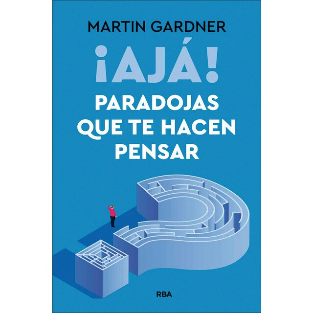 ¡Ajá! Paradojas que te hacen pensar (Tapa blanda)