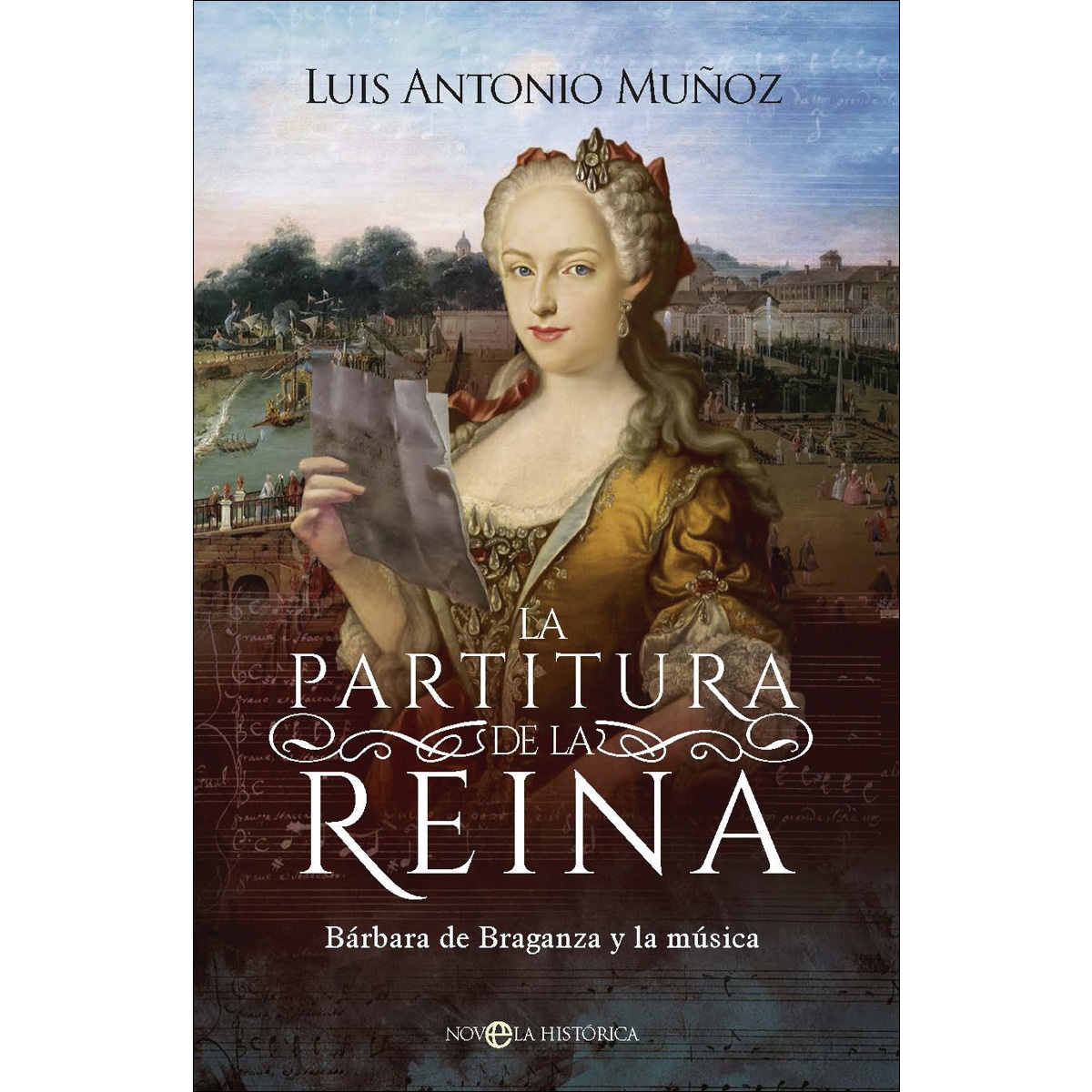 Imagem 0 de La partitura de la reina: Bárbara de Braganza y la música (Capa mole)