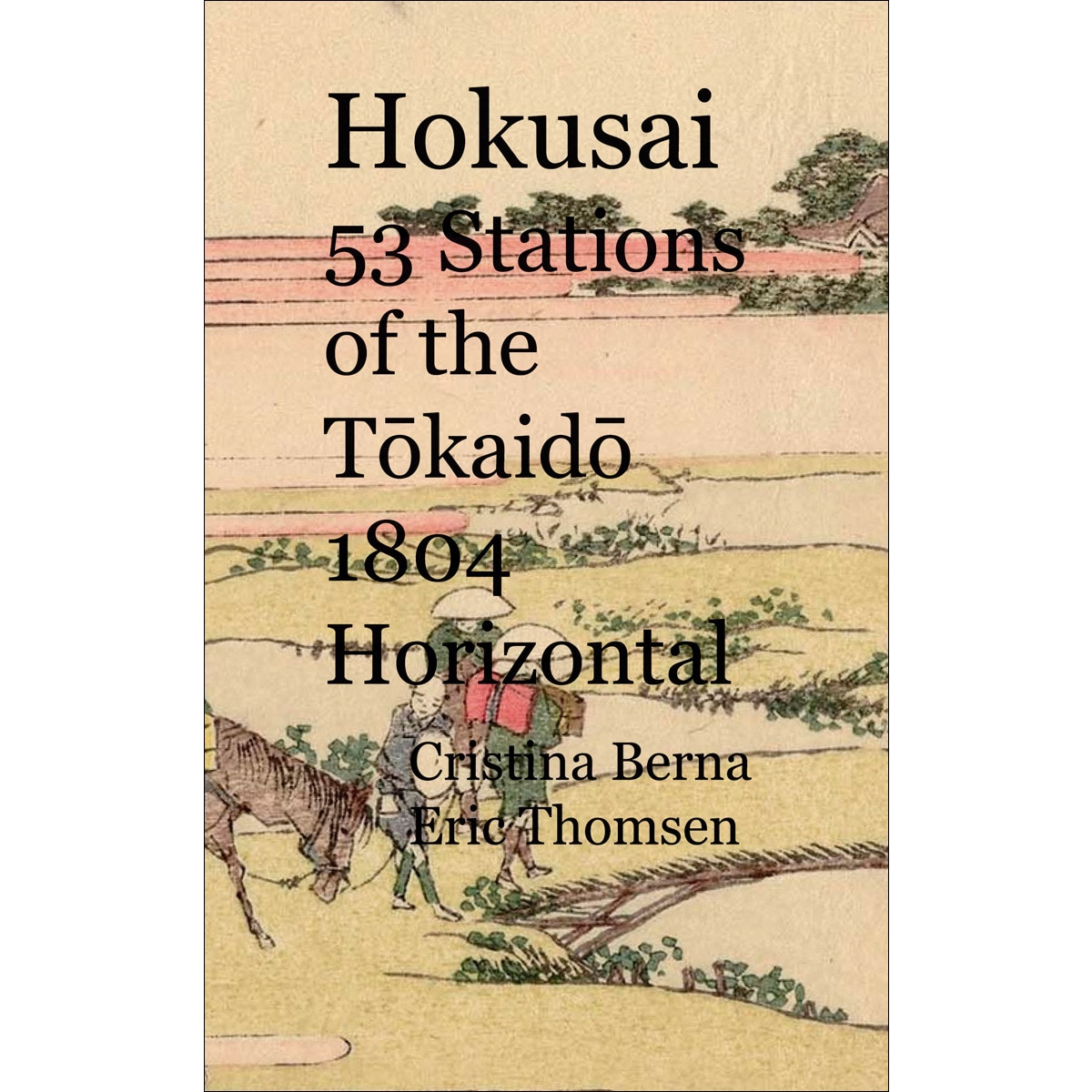 Imagem 0 de Hokusai 53 Stations of the Tokaido 1804 Horizontal (Capa dura)