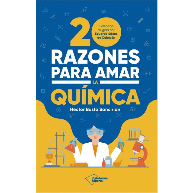 20 razones para amar la química (Tapa blanda con solapas)