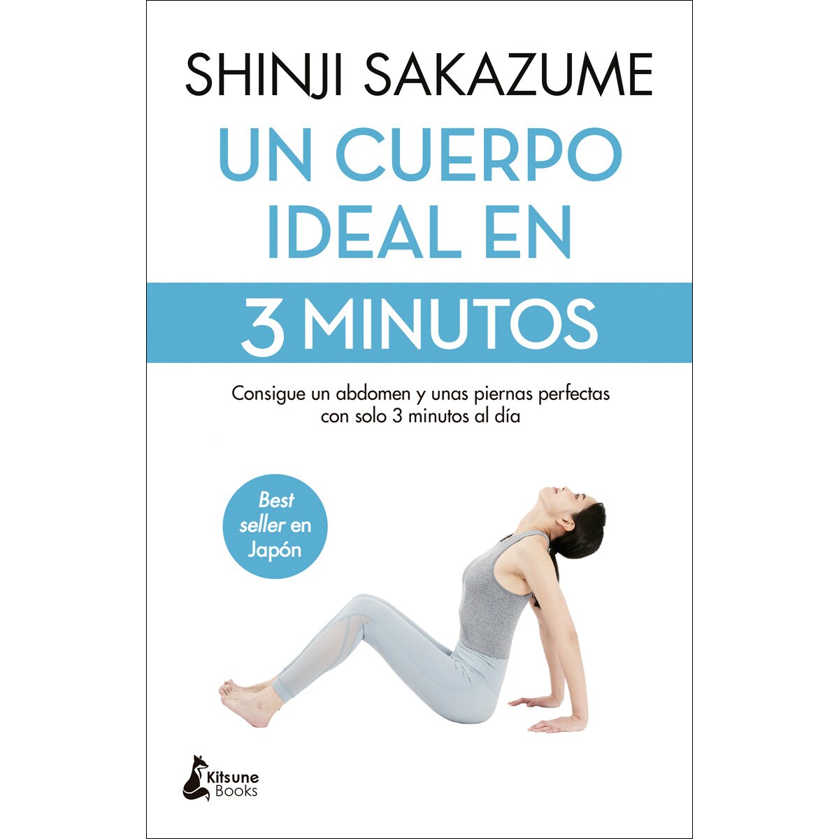 Imagem 0 de Un cuerpo ideal en 3 minutos: Consigue un abdomen y unas piernas perfectas (Capa mole com abas)