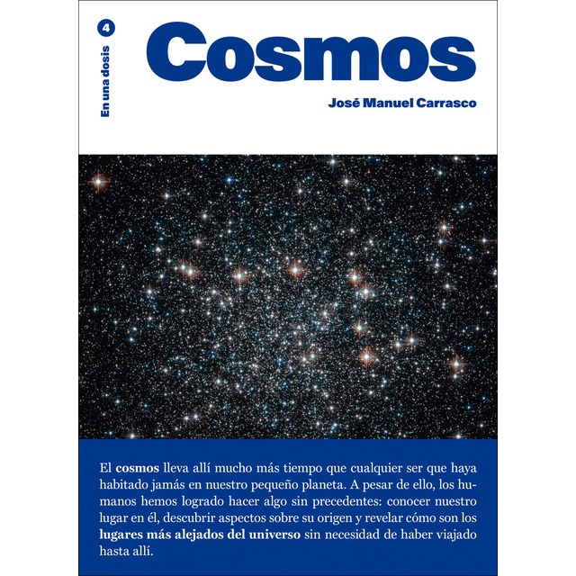 COSMOS: En una dosis