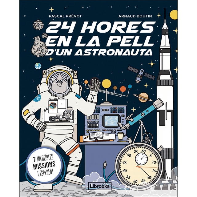 24 hores en la pell d'un astronauta (Tapa dura)