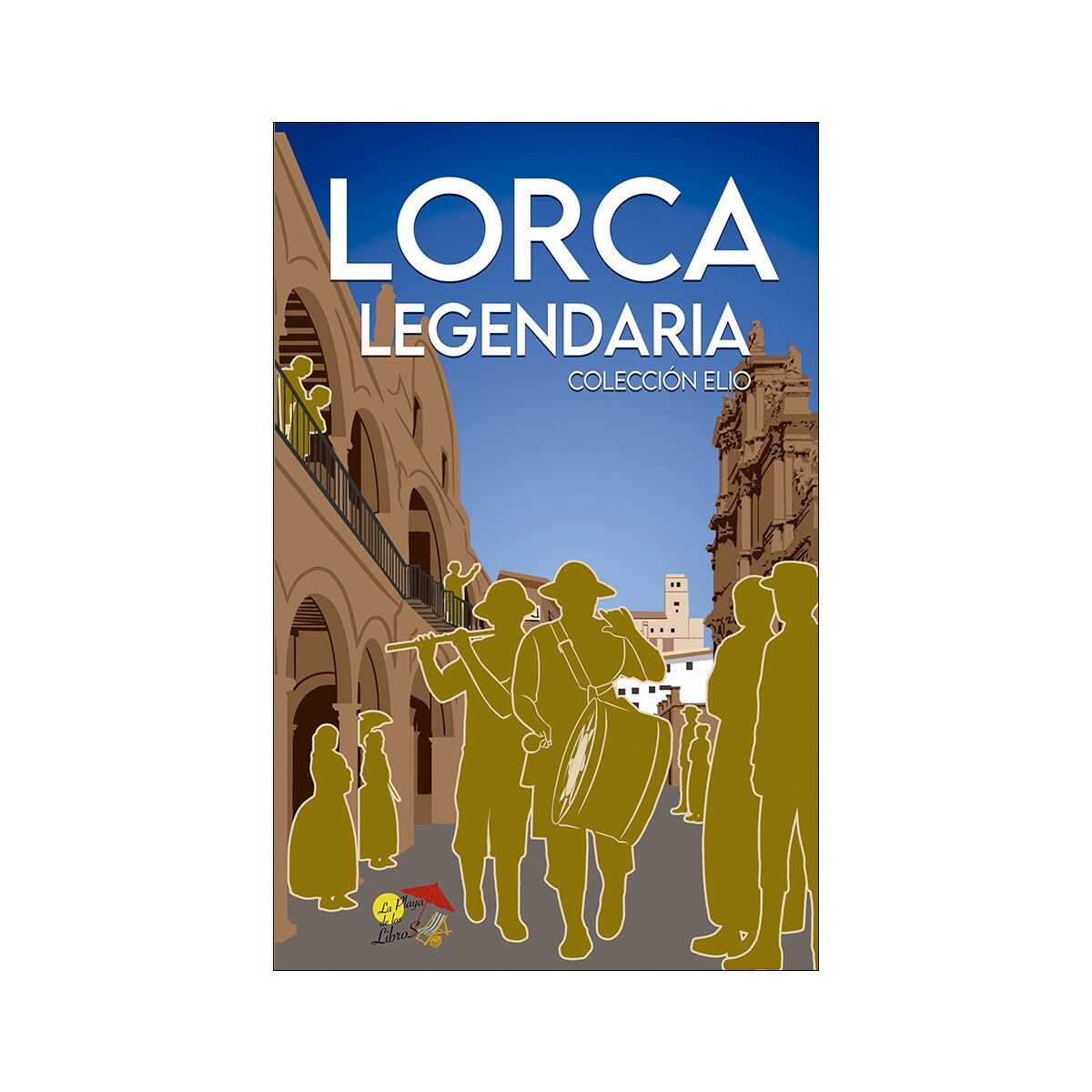 Imagem 0 de LORCA LEGENDARIA: COLECCIÓN ELIO