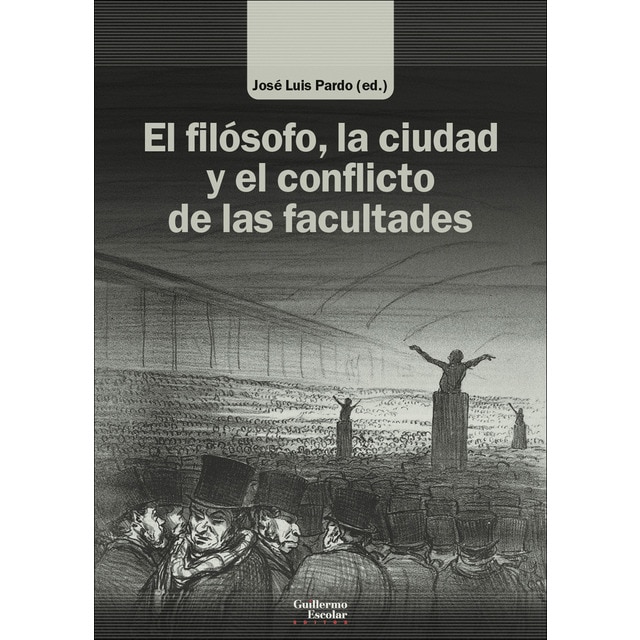 El filósofo, la ciudad y el conflicto de las facultades