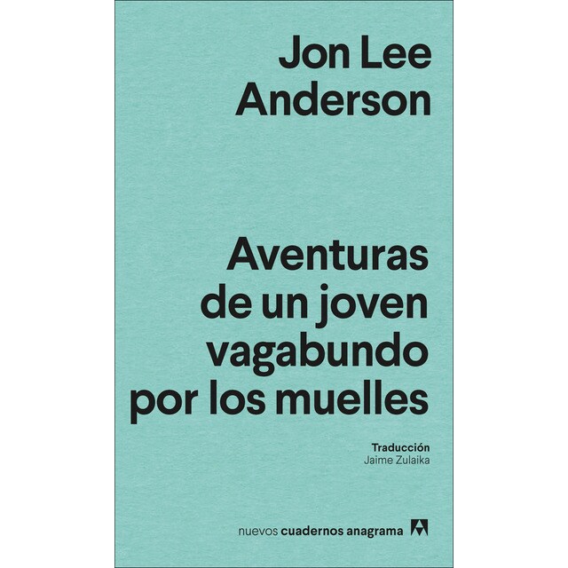 Aventuras de un joven vagabundo por los muelles (Tapa blanda)