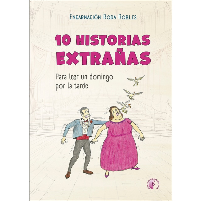 10 historias extrañas para leer un domingo por la tarde (Tapa dura)