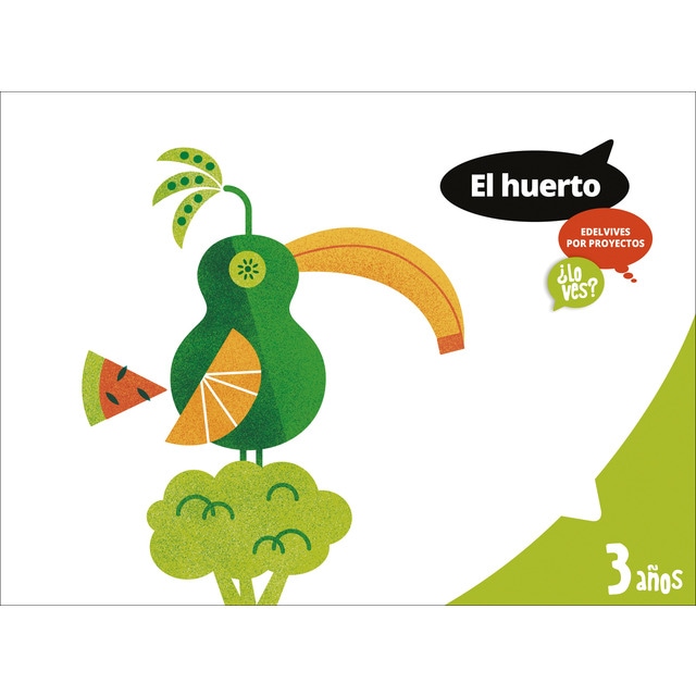 Huerto ¿Lo ves? (3 años) (Tapa blanda)