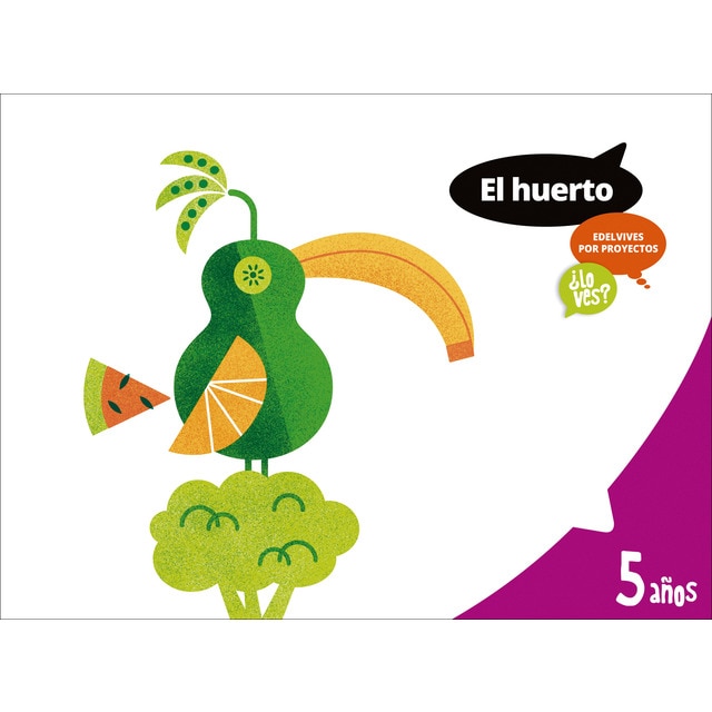 Huerto ¿Lo ves? (5 años) (Tapa blanda)