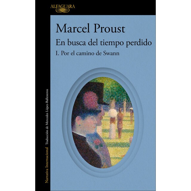 Por el camino de Swann (En busca del tiempo perdido 1) (Tapa blanda)