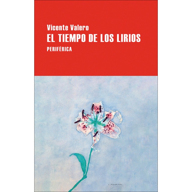 El tiempo de los lirios (Tapa blanda con solapas)