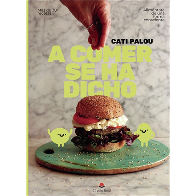 ¡A comer se ha dicho!
