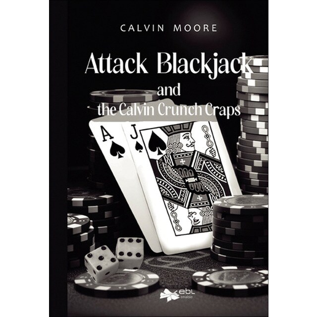Attack blackjack and the calvin crunch craps