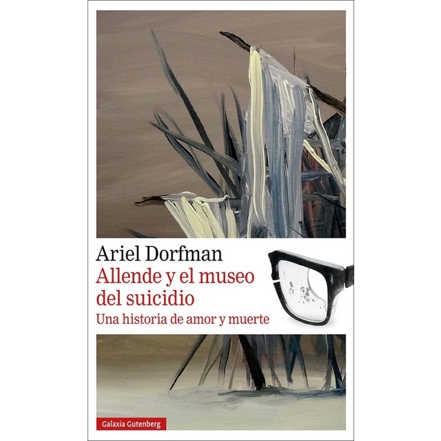 Allende y el museo del suicidio: Una historia de amor y muerte (Tapa blanda)