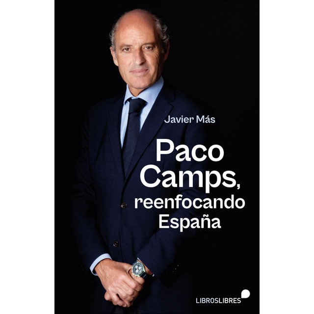 PACO CAMPS, REENFOCANDO ESPAÑA (Tapa blanda)