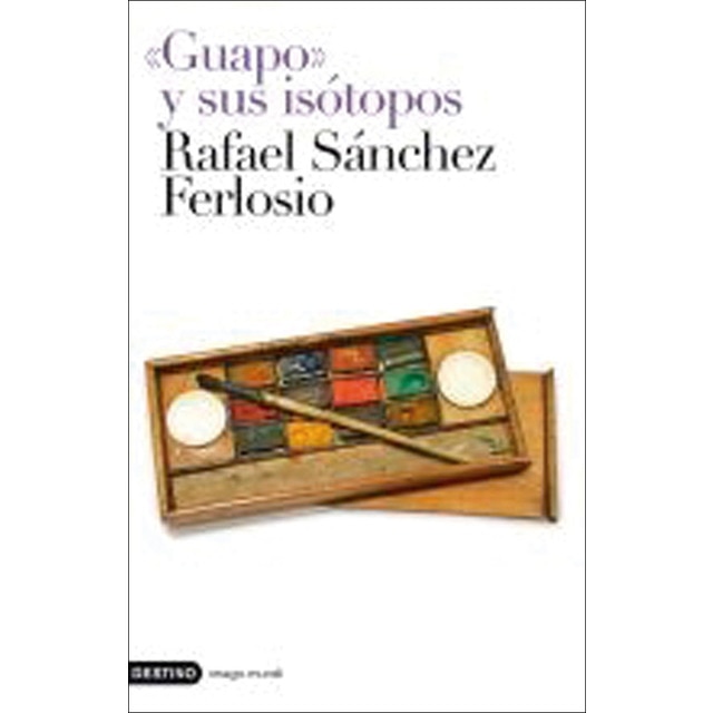 'Guapo' y sus isótopos (Tapa dura)