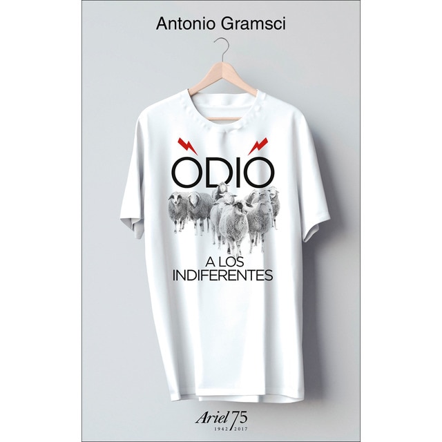Odio a los indiferentes - 75 Aniversario de Ariel (Tapa blanda con solapas)