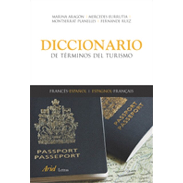 Diccionario de términos de turismo: Francés / Español Espagnol / Francés (Tapa dura)