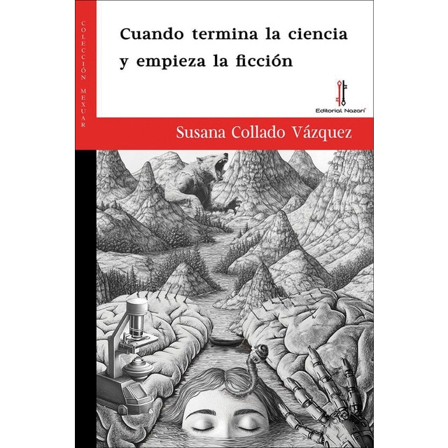 Cuando termina la ciencia y empieza la ficción (Tapa blanda con solapas)