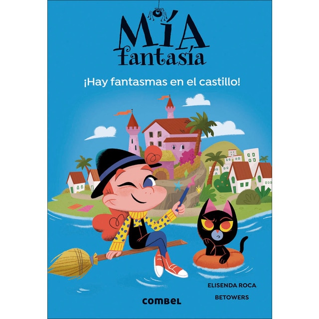 Mía Fantasía 7. Hay fantasmas en el castillo (Tapa dura)