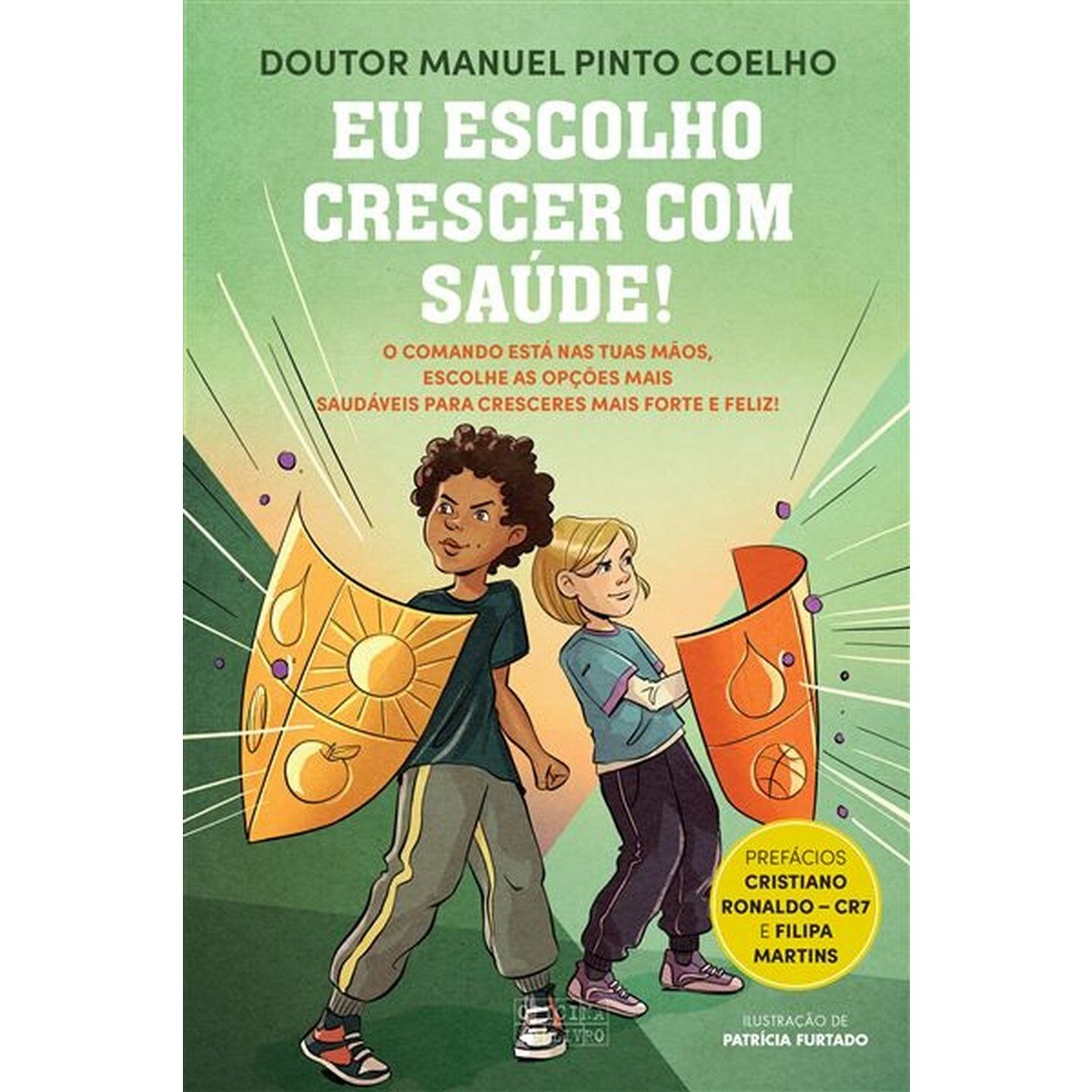 Imagem 0 de Eu escolho crescer com saude