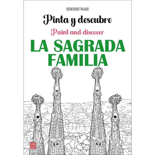 Pinta y descubre la sagrada familia: Paint and discover la sagrada familia