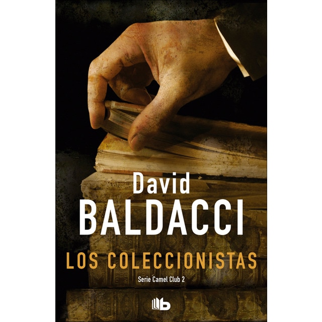Los coleccionistas (Serie Camel Club 2) (Bolsillo) (Tapa blanda)
