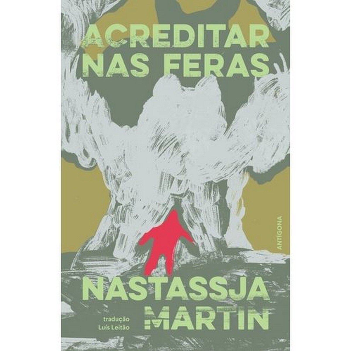 Imagem 0 de Acreditar nas feras