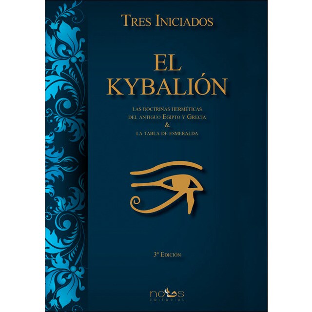 EL KYBALIÓN: Las doctrinas herméticas del
