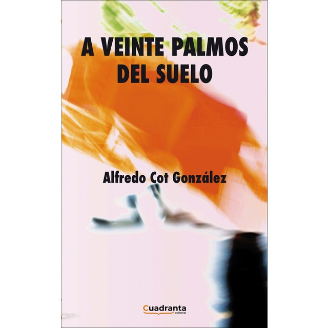 A veinte palmos del suelo