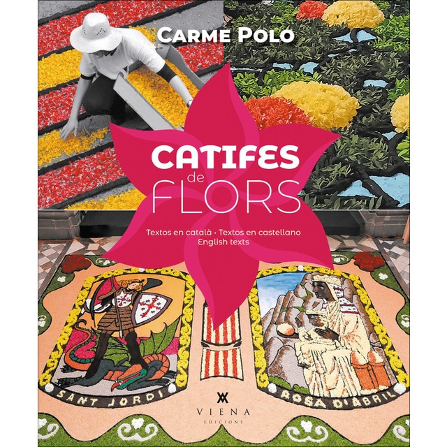 Catifes de flors: L'art català de fer catifes de flors i materials naturals (Tapa blanda con solapas)
