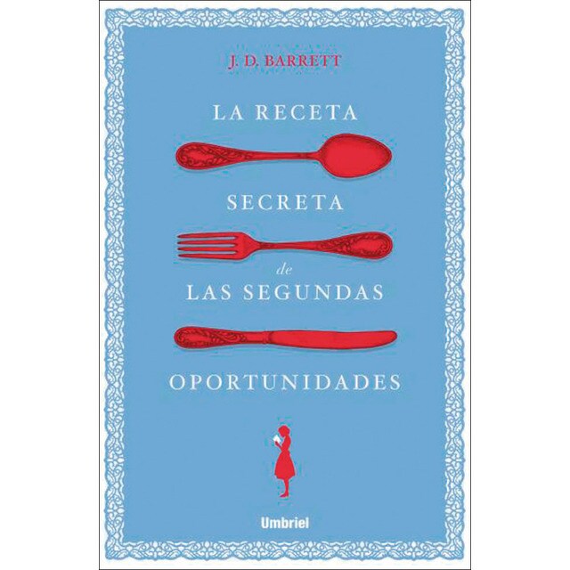 La receta secreta de las segundas oportunidades (Tapa blanda)