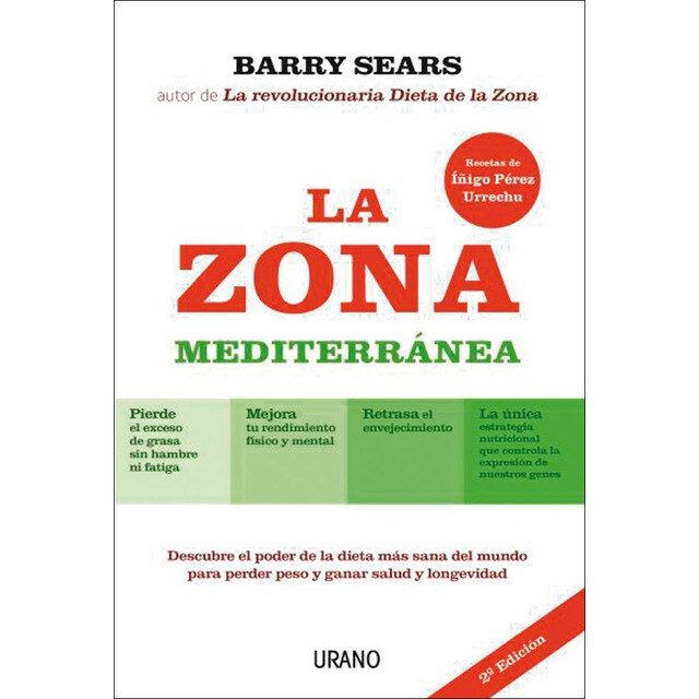 La Zona Mediterránea: Descubre el poder de la dieta más sana del mundo para perder peso y ganar longevidad (Tapa blanda)