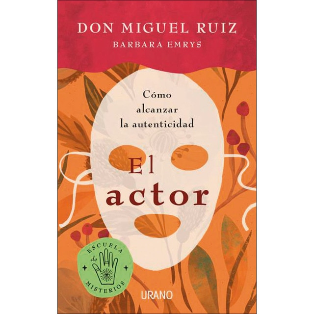 El actor: Cómo alcanzar la autenticidad (Tapa blanda)