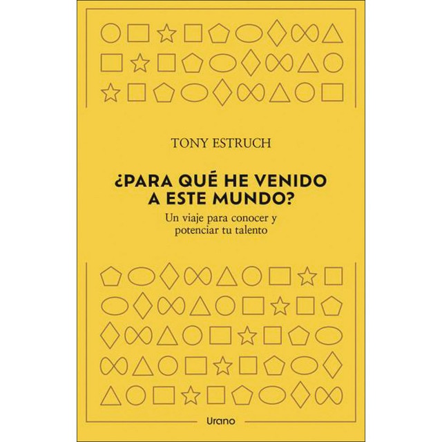 ¿Para qué he venido a este mundo?: Un viaje para conocer y potenciar tu talento (Tapa blanda)