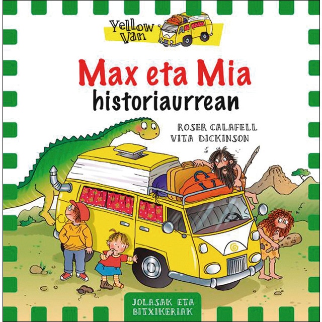 Max eta Mia eta historiaurrea: The Yellow Van-1 (Tapa blanda)