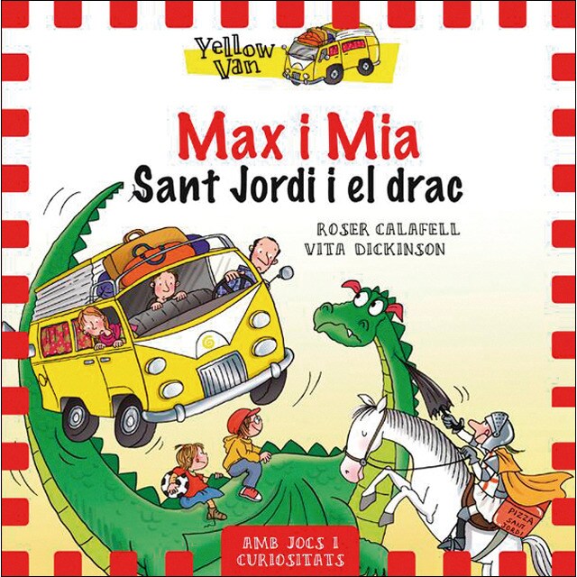 Yellow Van 3. Max i Mia. Sant Jordi i el drac (Tapa blanda)