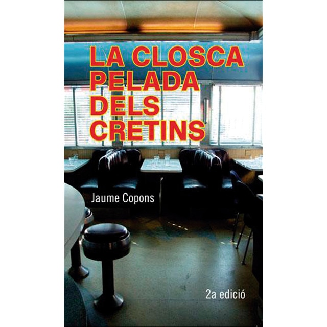 La closca pelada dels cretins (Tapa blanda)